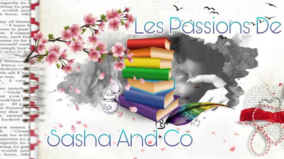 Les passions de Sasha & Co